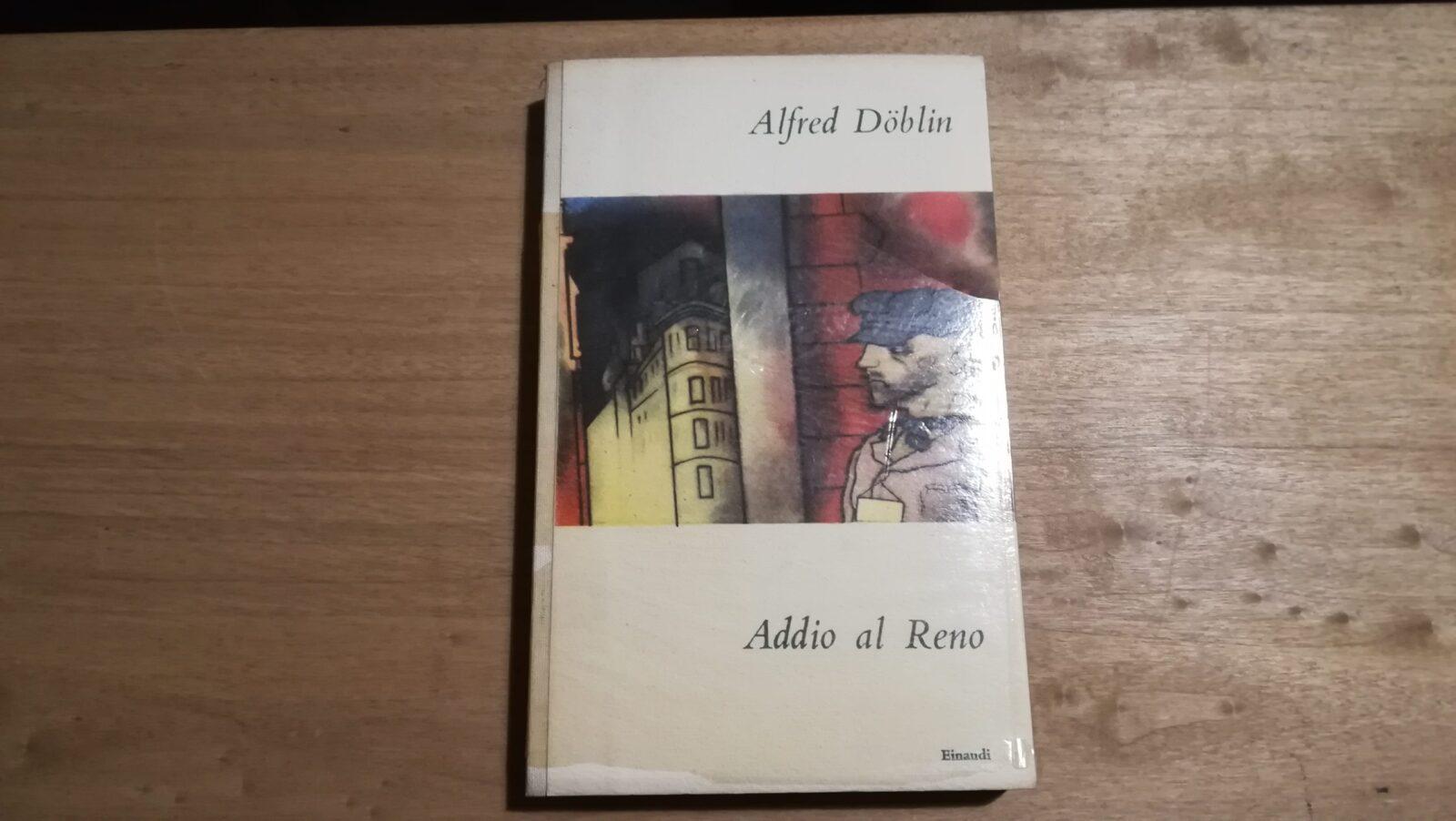Alfred Doblin - Addio al Reno - Einaudi