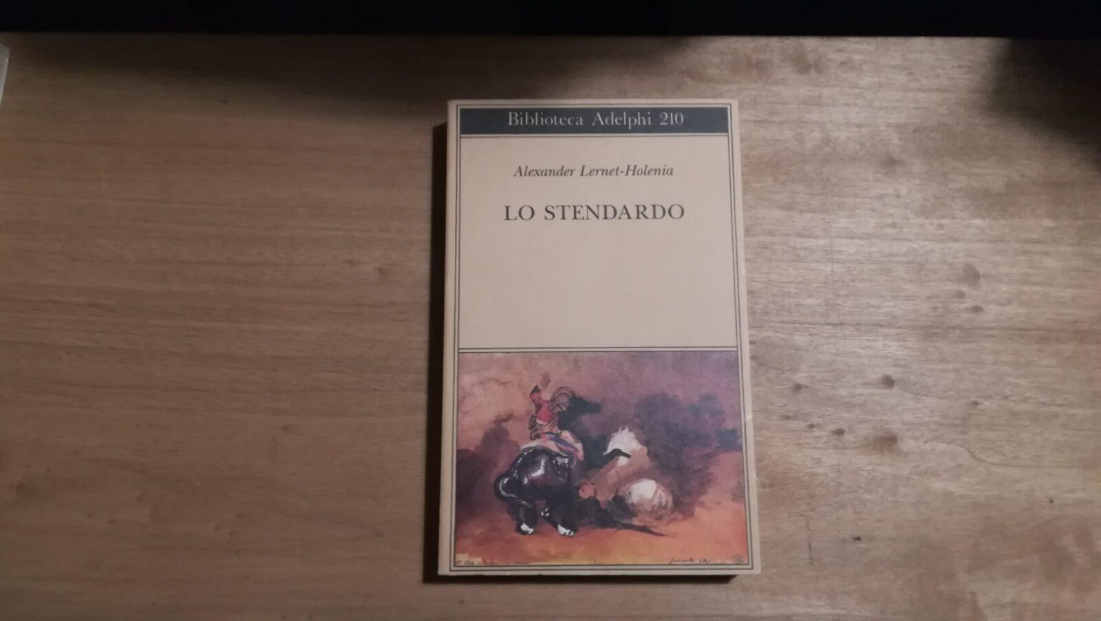Lernet-Holenia - Lo stendardo - Adelphi