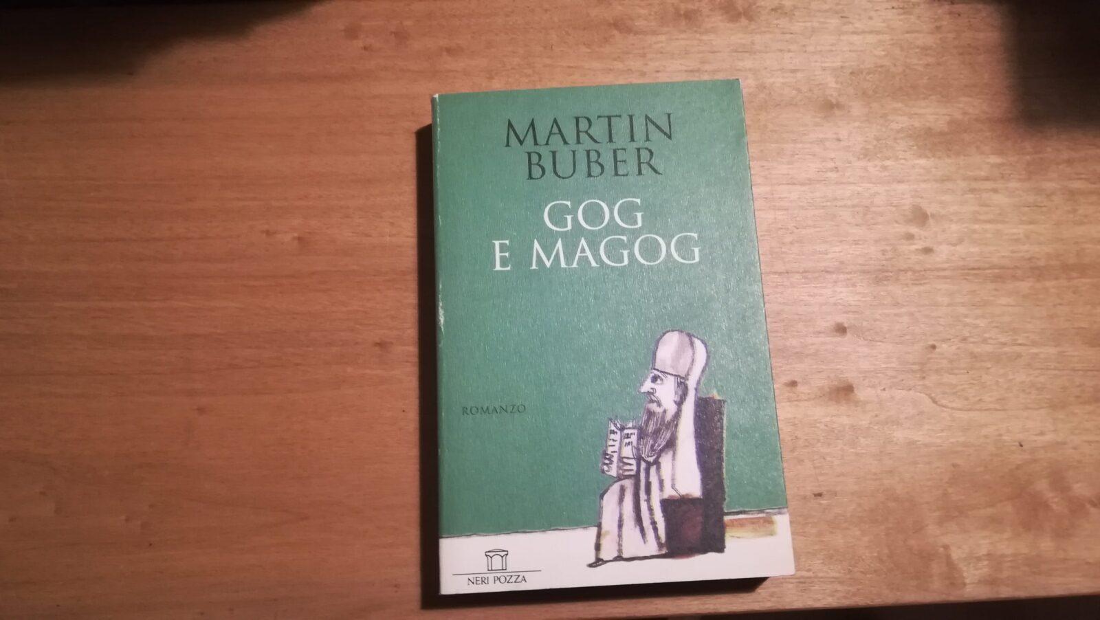 Martin Buber - Gog e Magog - Neri Pozza