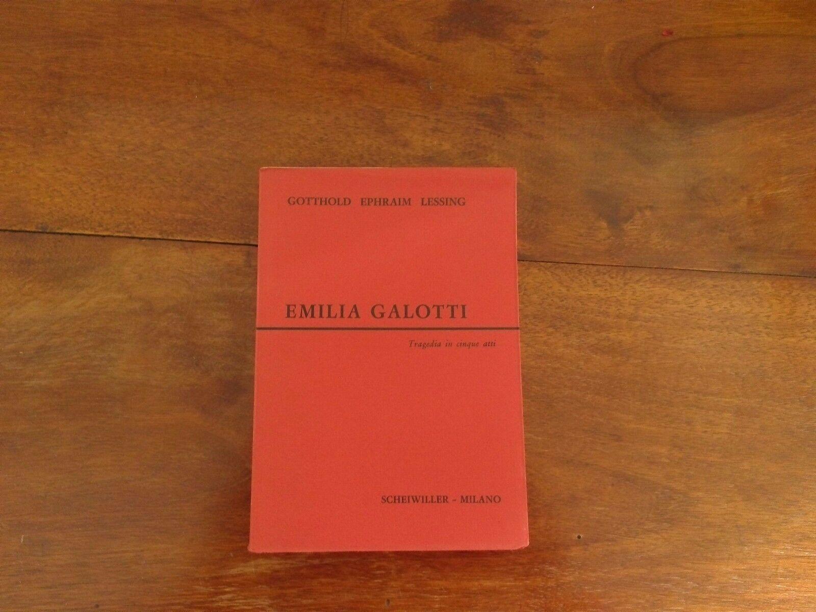 Gotthold Ephraim Lessing - Emilia Galotti - Scheiwiller