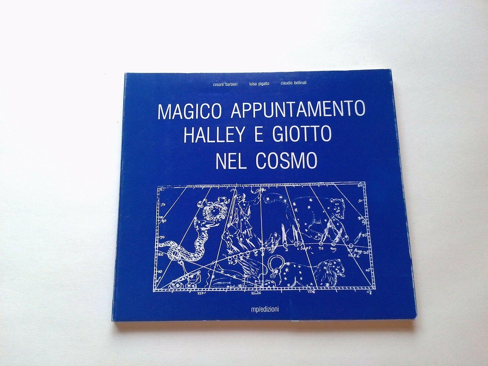 AA.VV. - Magico appuntamento, Halley e Giotto nel cosmo - m/p edizioni