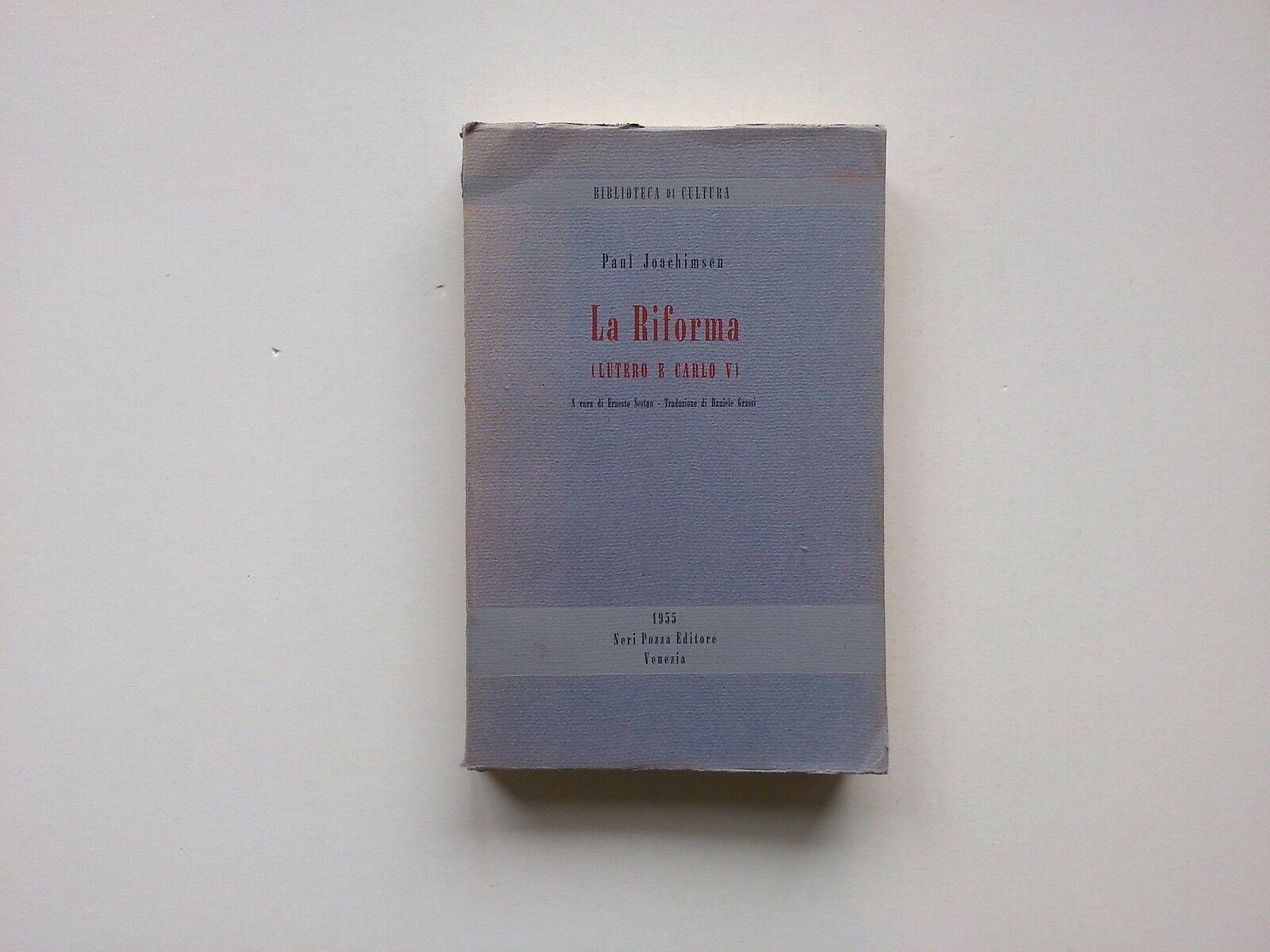 Paul Joachimsen - La Riforma - Neri Pozza