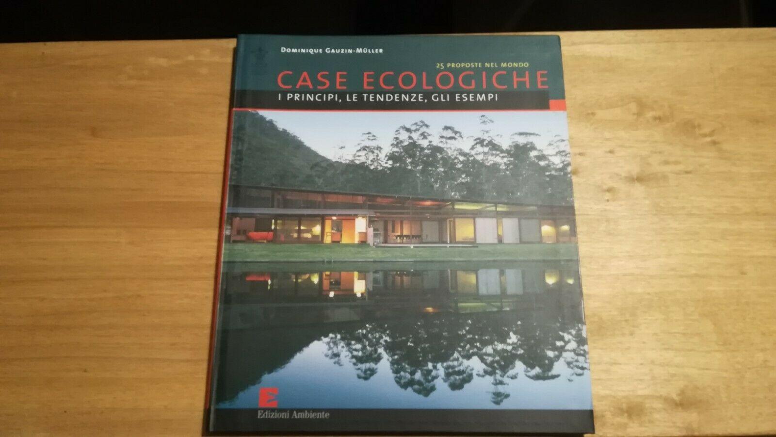 Gauzin-Muller - Case ecologiche - Edizioni ambiente