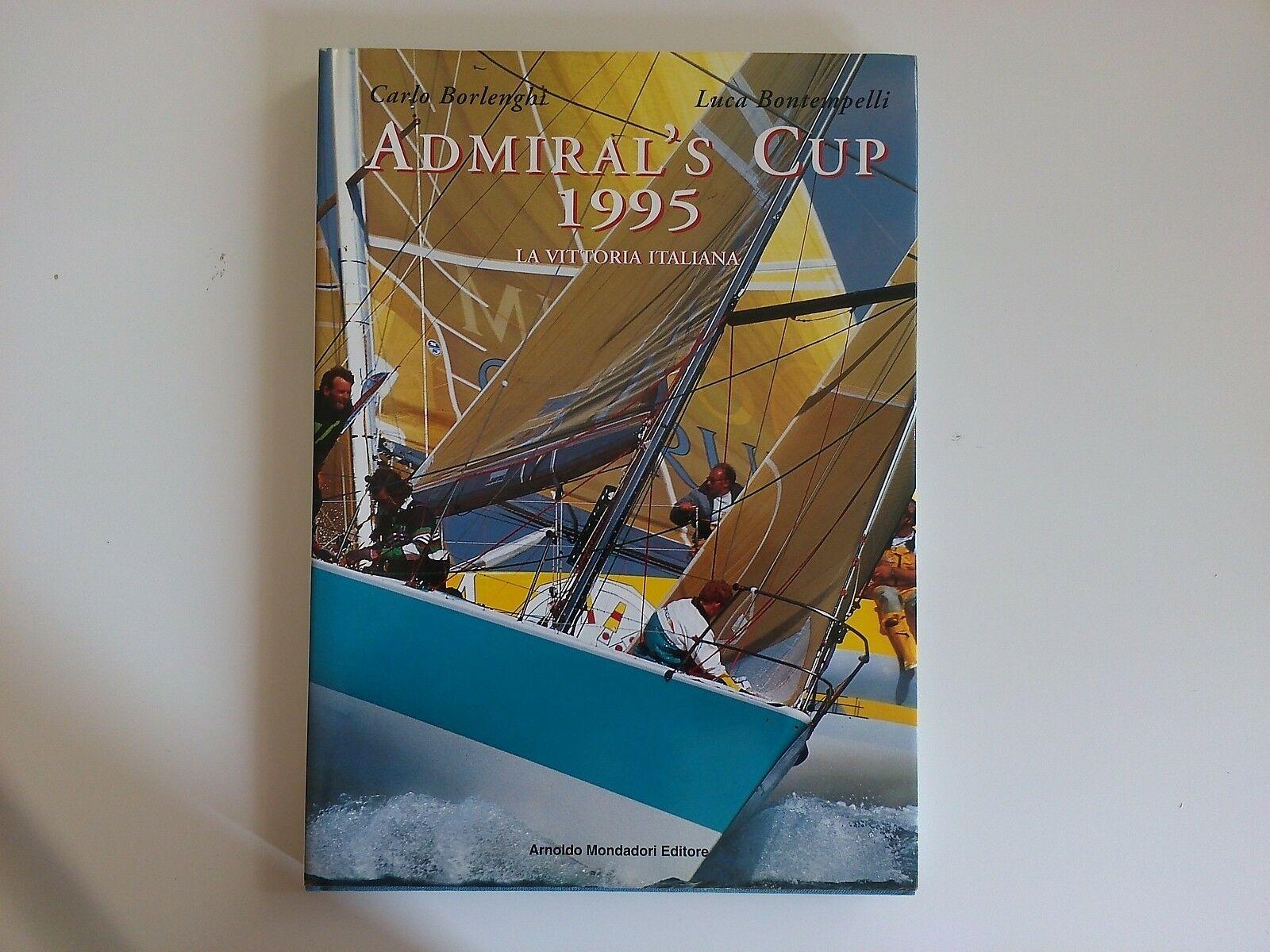 Borlenghi, Bontempelli - Admiral's Cup 1995 - Mondadori