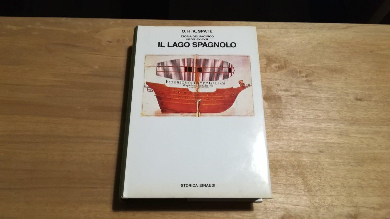 Spate - Storia del Pacifico. 3 volumi: Il lago spagnolo, Mercanti e bucanieri, Un paradiso trovato e perduto - Einaudi - immagine 2