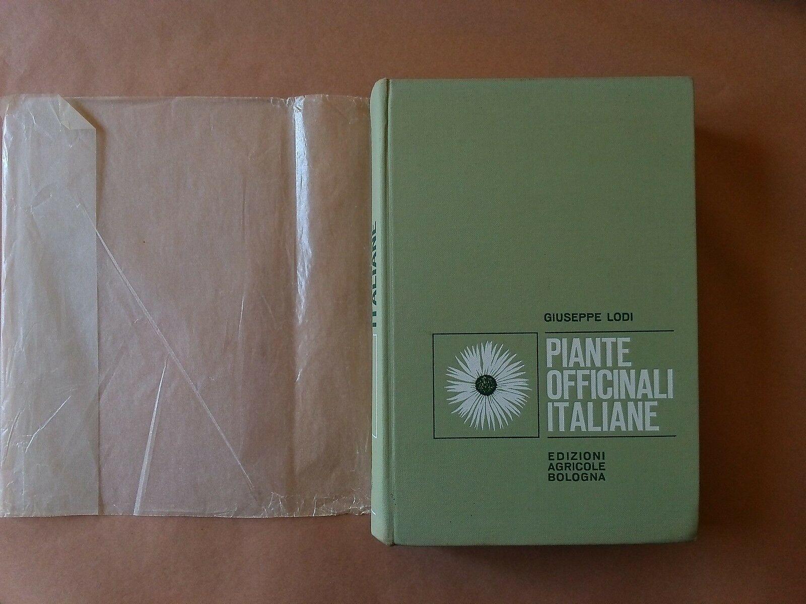 Giuseppe Lodi - Piante Officinali Italiane - Edizioni Agricole Bologna
