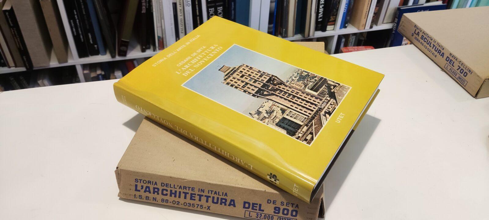 Cesare De Seta - L'Architettura del '900 - UTET